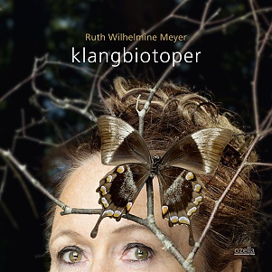 CD Ruth Wilhelmine Meyer – Klangbiotoper