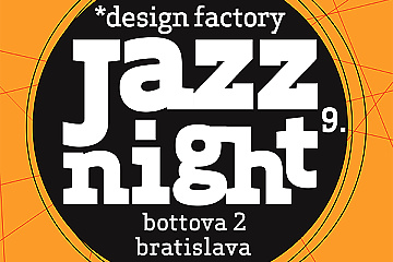 Jazz Night vol. 9 v industriálnej design factory !!!