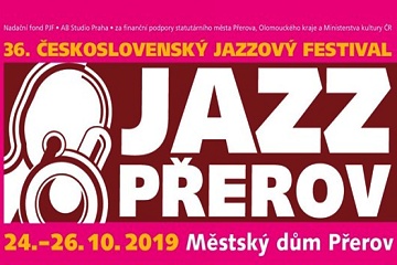 36. Česko-Slovenský Jazzový Festival Přerov 2019 !!!