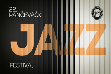 22. Pančevački Jazz Festival !!!
