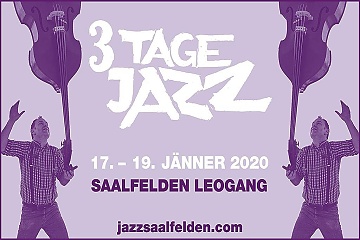 3 Tage Jazz in Saalfelden 2020 !!!
