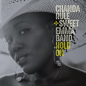 CD Chanda Rule & Sweet Emma Band – Hold On