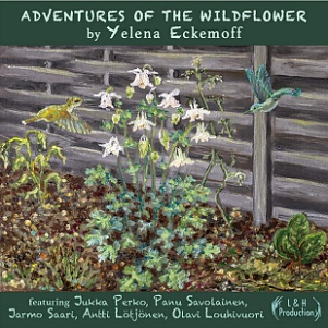 2CD Yelena Eckemoff - Adventures of the Wildflower