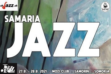 4. Samaria Jazz Festival 2021 - sobota !!!