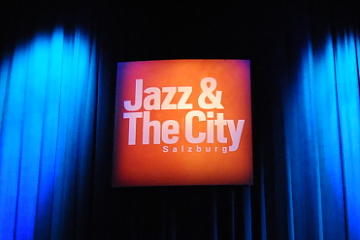 18. Jazz & The City Salzburg ... a tie ostatné – 1.časť !!!