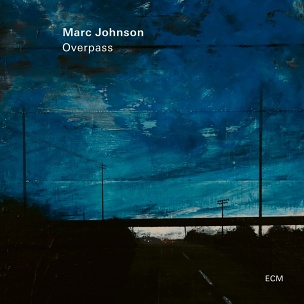 CD Marc Johnson – Overpass