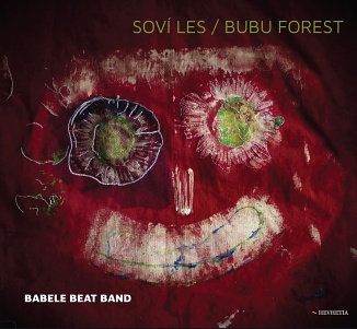 CD Babele Beat Band – Soví les / Bubu Forest