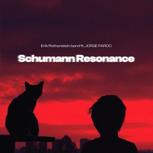 CD Erik Rothenstein band ft. Jorge Pardo - Schumann Resonance