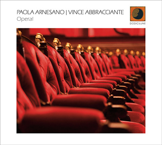 CD Paola Arnesano - Vicente Abbracciante: Opera!