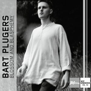 CD Bart Plugers - Blossom And Blasphemy