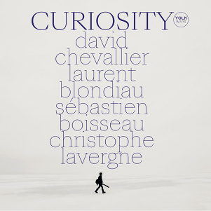 CD David Chevallier / Laurent Blondiau / Sébastien Boisseau / Christophe Laverghe – Curiosity