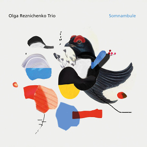 CD Olga Reznichenko Trio – Somnambule