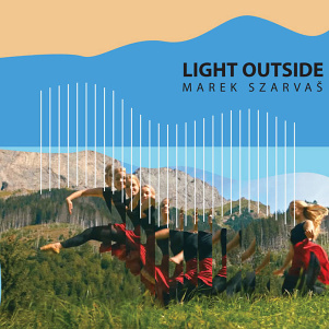 CD Marek Szarvaš – Light Outside