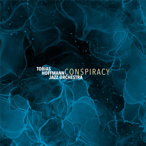 CD Tobias Hoffmann Jazz Orchestra – Conspiracy