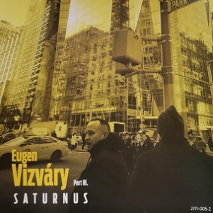 CD Eugen Vizváry Part III - Saturnus