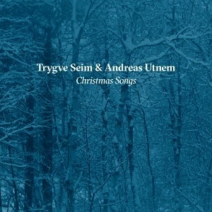 CD Trygve Seim and Andreas Utnem - Christmas Songs