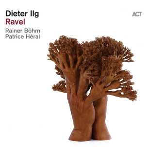 CD Dieter Ilg - Ravel