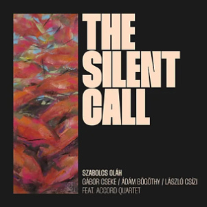 CD Szabolcs Oláh – The Silent Call
