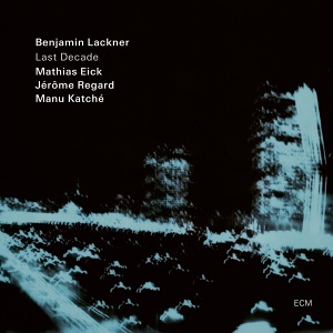 CD Benjamin Lackner - Last Decade