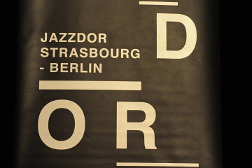 Jazzdor Strasbourg - Berlin 2022 - 3.časť !!!