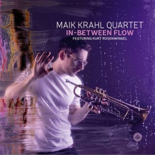 CD Maik Krahl Quartet: In-Between Flow