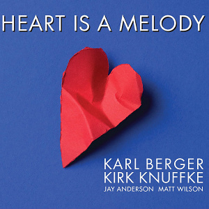 CD Karl Berger and Kirk Knuffke - Heart Is A Melody