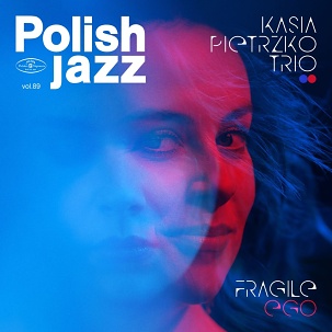CD / LP Kasia Pietrzko Trio – Fragile Ego