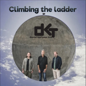 CD DKT (Daniel Karlsson Trio) – Climbing the Ladder
