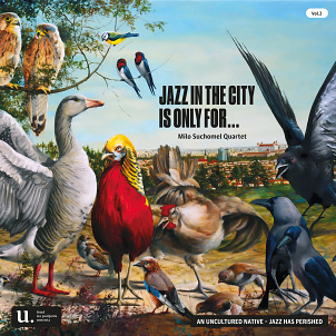 CD Milo Suchomel Quartet – Jazz In the City Is Only For You, vol. 2