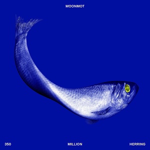 CD / LP MoonMot – 350 Million Herring