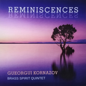 CD Gueorgui Kornazov Brass Spirit Quintet – Reminiscences