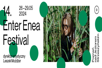 14. Enter Enea Festival Poznań 2024 !!!