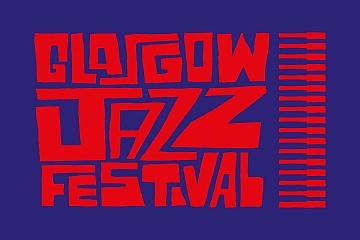 Glasgow Jazz Festival 2024 !!!