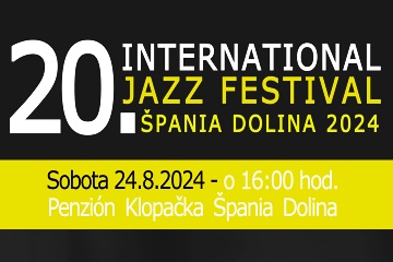 20. International Jazz Festival Špania dolina 2024 !!!