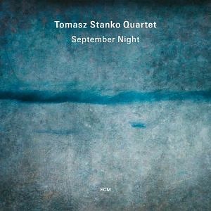 CD/LP Tomasz Stańko Quartet – September Night