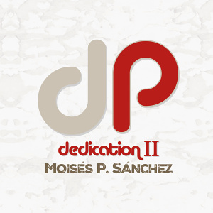 CD Moisés P. Sánchez - Dedication II