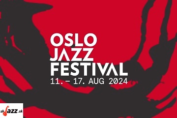 Oslo Jazz Festival 2024 !!!