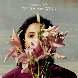 CD Luciana Morelli – Words of the Wind