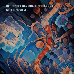 CD Orchestra Nazionale della Luna - Selene's View