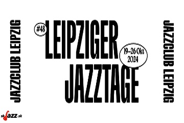 48. Leipziger Jazztage 2024 !!!