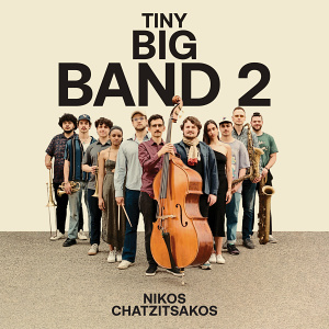 CD Nikos Chatzitsakos - Tiny Big Band 2