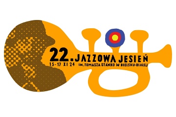 XXII Jazzowa Jesień im. Tomasza Stańko w Bielsku-Białej !!!