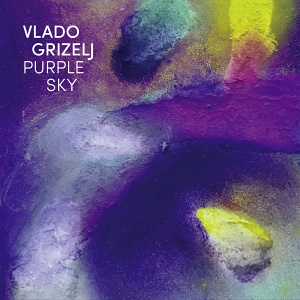 CD Vlado Grizelj – Purple Sky