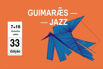 33. Guimarães Jazz 2024 !!!