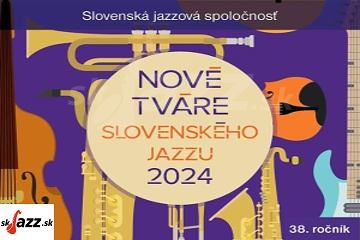 38. Nové tváre slovenského jazzu 2024 - finále a ocenení !!!