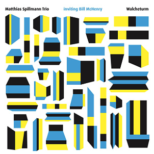 CD Matthias Spillmann Trio inviting Bill McHenry – Walcheturm