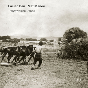 CD Lucian Ban - Mat Maneri: Transylvanian Dance