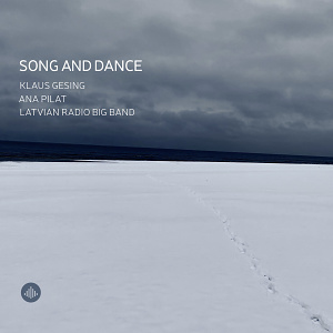 CD Klaus Gesing, Latvian Radio Big Band, Ana Pilat - Song and Dance
