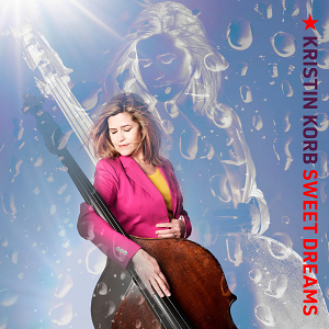 CD Kristin Korb - Sweet Dreams