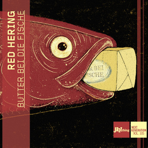 CD Red Hering - Butter Bei Die Fische